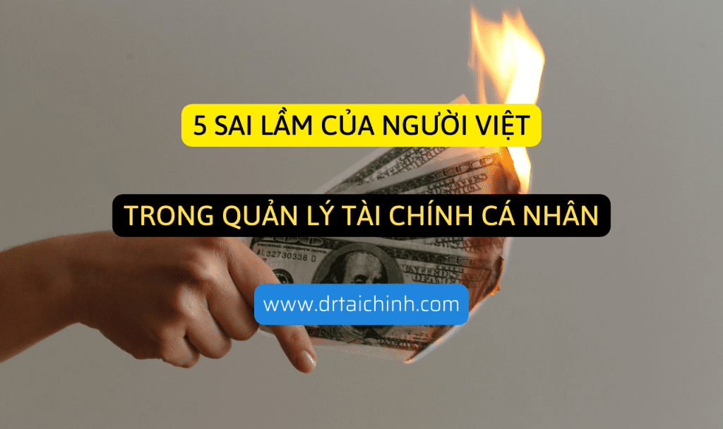 5 sai lam nguoi viet ve quan ly tai chinh ca nhan