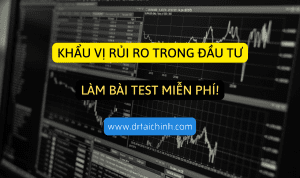 Test khau vi rui ro dau tu